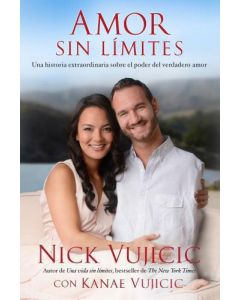 Amor sin límites por Nick Vujicic