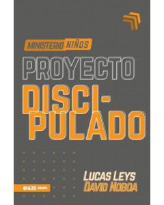 Proyecto Discipulado - Ministerio de Niños por Lucas Leys y David Noboa