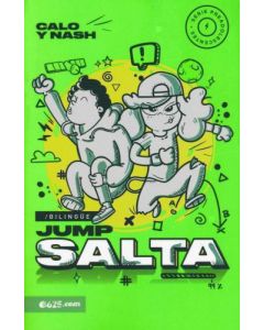 Jump/Salta (bilingüe) (Serie Preadolescentes) por Calo y Nash