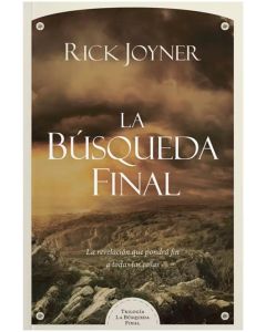 La Busqueda Final por Rick Joyner