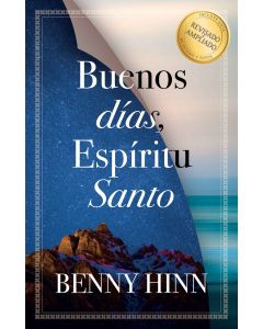 Buenos días, Espíritu Santo por Benny Hinn