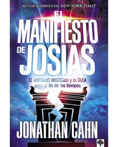El Manifesto De Josias por Jonathan Cahn