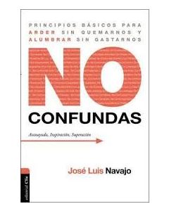 No Confundas Autoayuda, Inspiracion, Superacion - Jose Luis Navajo