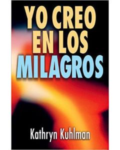 Yo Creo En Los Milagros      Kathryn Kuhlman