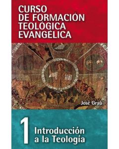 Cft 01 Introd Teologia E         Jose Grau