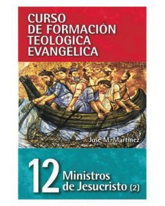 Cft 12 Ministros De Jesus Vol 2    Jose Martine