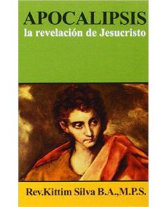 Apocalipsis La Revelacion De Jesucristo - Reverendo Kittim Silva