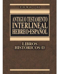 Antiguo Testamento Interlineal Hebreo - Español - Libros Historicos - Tomo Ii