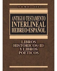 Comentario Antiguo Testamento Interlineal Hebreo - Español Tomo Iii