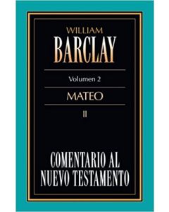 Comentario Al Nuevo Testamento Mateo Ii - William Barclay