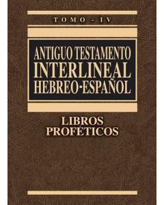 Comentario Antiguo Testamento Interlineal Hebreo - Español Tomo Iv