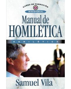 Manual De Homiletica - Samuel Vila