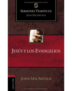 Jesus Y Los Evangelios John Macarthur    Clie