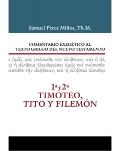 Com Exeg Nt 1a&2a Timoteo Samuel Perez Millos,Th.M