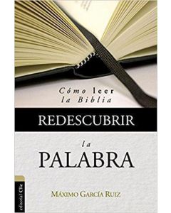 Redescubrir La Palabra - Miximo Garcia Ruiz