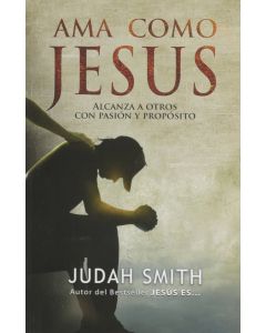 Ama Como Jesus Judah Smith