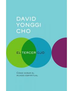 El Tercer Ojo     David Yonggi Cho