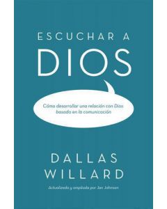 Escuchar A Dios - Dallas Willard