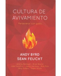 Cultura De Avivamiento - Andy Byrd Sean Feucht