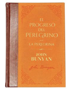 El Progreso del Peregrino / La Peregrina. Biblioteca de Clásicos Cristianos. Tomo 8