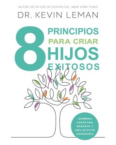 8 Principios Criar Hijos Exitosos